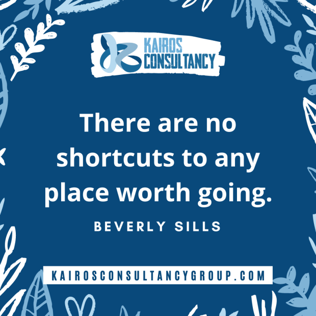 Work Quotes: Beverly Sills. Kairos Consultancy Group. 2021.