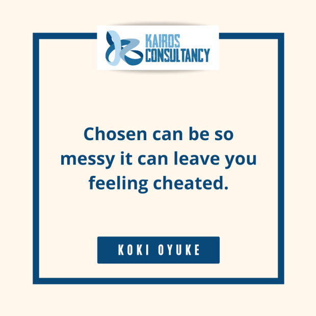 Kairos Well Resources: Chosen Not Cheated By Koki Oyuke | Kairos Consultancy Group