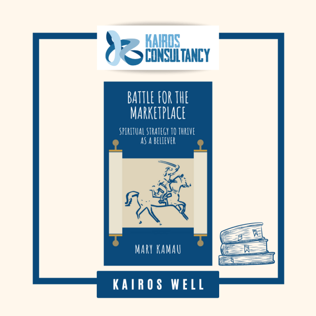 BATTLE FOR THE MARKETPLACE BY MARY KAMAU | KAIROS STORE | KAIROS CONSULTANCY GROUP